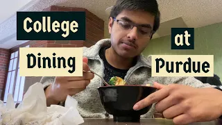 The Deal About Purdue Dining