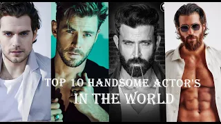 top 10 most handsome actors in the world 2022 Videxpro