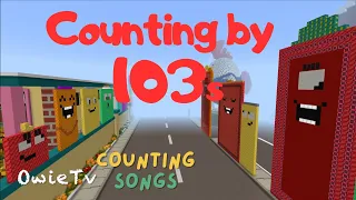 Counting by 103s Song | Skip Counting Songs for Kids | Minecraft Numberblocks Counting Songs