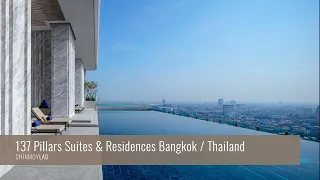 137 Pillars Suites and Residences Bangkok, Thailand