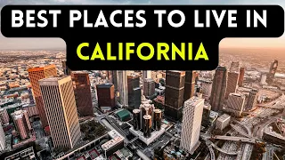 10 best places to live in California 2024