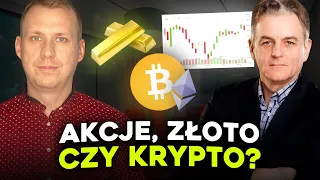 Krypto, akcje czy złoto? W co teraz inwestować? | Cezary Ziarkowski