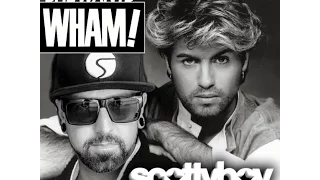 Everything She Wants (Scotty Boy Remix) - Wham!