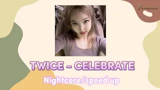 TWICE - CELEBRATE (Nightcore / speed up)