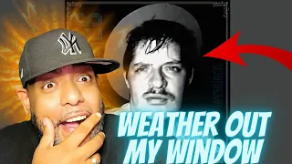 FIRST TIME LISTEN | UPCHURCH -  Weather Out My Window | REACTION!!!!!!