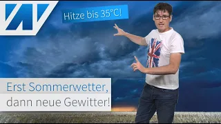 Saharaluft bringt neue Hitze: bis 35° sind möglich! Danach knallt es wieder: Gewitter und Unwetter!