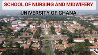 THE SCHOOL OF NURSING AND MIDWIFERY| UNIVERSITY OF GHANA| NANCY OWUSUAA