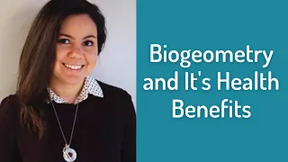 Biogeometry & It's Health Benefits With Doreya Karim
