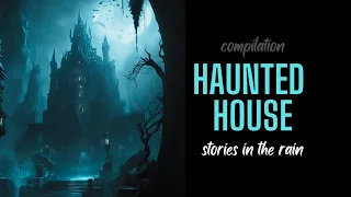 TRUE Haunted House Stories in the Rain | HYBRID | @RavenReads