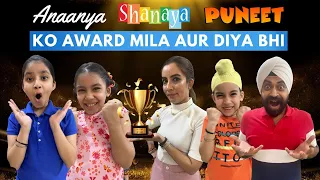 Anaanya, Shanaya, Puneet Ko Award Mila Aur Diya Bhi | RS 1313 VLOGS | Ramneek Singh 1313