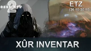 Destiny 2 Forsaken: Xur Standort & Inventar (26.10.2018) (Deutsch/German)