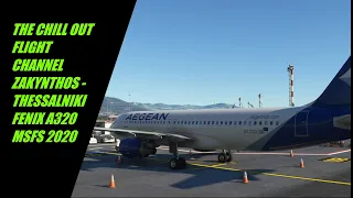 Thursday Evening Live - Zakynthos - Thessaloniki - Fenix A320 - MSFS 2020