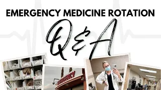 EMERGENCY MEDICINE ROTATION Q&A 🏥🚑 || Life as a PA Student