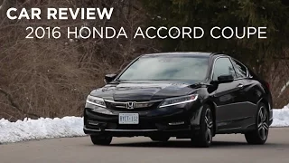 Car Review | 2016 Honda Accord coupe | Driving.ca