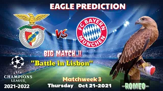 Benfica vs Bayern Munchen || Champions League 2021/22 || Eagle Prediction