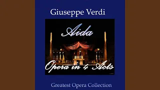Aida: Act II - Marcia Trionfale E Ballabili "