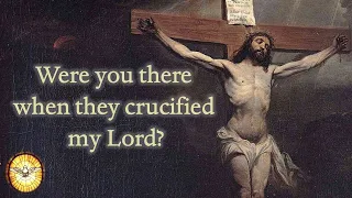 Were you there when they crucified my Lord?   |   Great Hymns of Worship   |   Emmaus Music