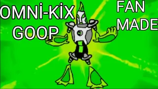 Ben 10 reboot omni-kix goop transformation (fan made) || KEREM TEKİNER