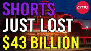 🔥 SHORTS JUST LOST $43 BILLION! SQUEEZE IS COMING! - AMC Stock Short Squeeze Update