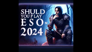 Should you play ESO in 2024?