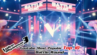 Top 10: Battles - The Voice Myanmar Season 3, 2020