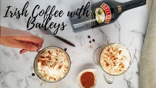 IRISH COFFEE WITH BAILEYS