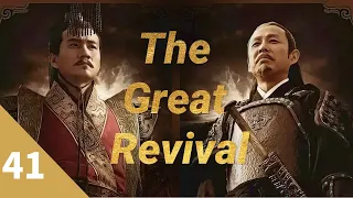 The Great Revival EP41| Drama Sejarah Tiongkok| Drama Populer Tiongkok 2022
