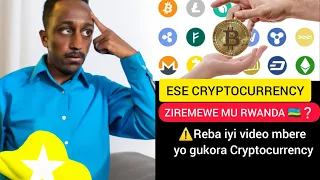 ESE CRYPTOCURRENCY ZIREMEWE MU RWANDA 🇷🇼❓ ICYO BNR IBIVUGAHO