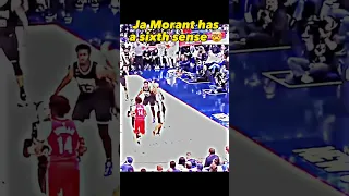 Ja Morant has a sixth sense 🤯