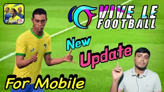 Vive Le Football 23 Mobile | Android & iOS | BR RONALDINHO Update Review | Tap Tuber