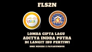 Peringkat 3 Lomba FLS2N TK. Provinsi 2022 I CIPTA LAGU I ADITYA INDRA PUTRA I Di Langit Ibu Pertiwi