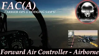 DCS: Forward Air Controller CAS | Harrier II Carrier Ops | Dodging SAM's Baby!