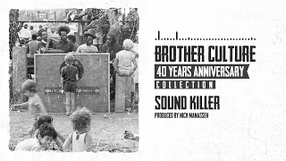 Brother Culture  - Sound Killer  (40 Years Anniversary Collection)
