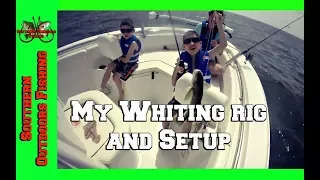 Whiting Fishing Rig and Setup