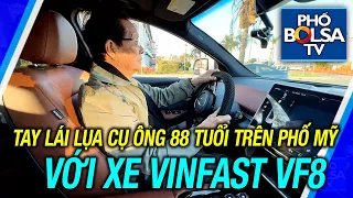 Cụ ông gốc Việt 88 tuổi lái xe VinFast VF8 trên đường phố Mỹ mượt mà như thanh niên