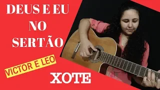 Deus e eu no sertão | Xote | Violão Iniciante | Série de 3 vídeos | # 3