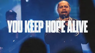 You Keep Hope Alive | Liquid Worship | LIVE at Liquid Church | Church Of The City