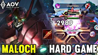 AOV : MALOCH GAMEPLAY | HARD GAME - ARENA OF VALOR LIÊNQUÂNMOBILE ROV COT