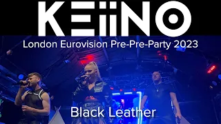 KEiiNO! - Black Leather - Live @ Heaven, KEiiNO! Eurovision Pre-Pre Party 2023