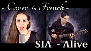 🇫🇷 ALIVE (SIA) - adaptation française par COVER IN FRENCH