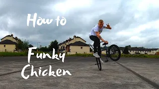 HOW TO FLATLAND BMX | Funky Chicken