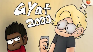 GYAT gyat 2000