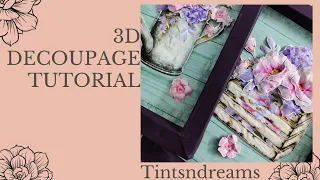 Tutorial on 3d decoupage for beginners