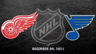 NHL Red Wings vs Blues | Dec.09, 2021