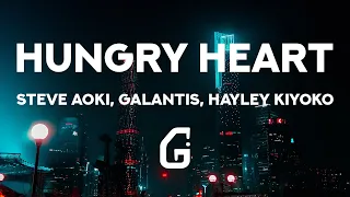 Hungry Heart - Steve Aoki, Galantis, Hayley Kiyoko (Lyrics)