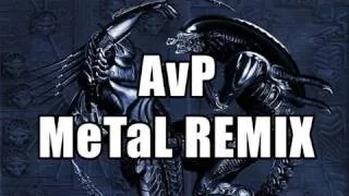 Aliens VS Predator Rap - METAL Remix by TEAMHEADKICK