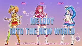 Melody(SMROOKIES) - Into The New World (Lyrics Vietnam language)