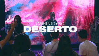 CAMINHO NO DESERTO - WAYMAKER | LIVE SESSION