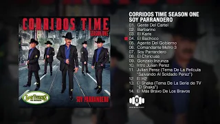 Los Tucanes De Tijuana – Corridos Time Season One “Soy Parrandero” (Album Completo)