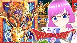 【DQ6/SNES】Play nostalgic Dragon Quest 6!Go on a sea adventure on a ship!#4【mio】【Dragon QuestⅥ】